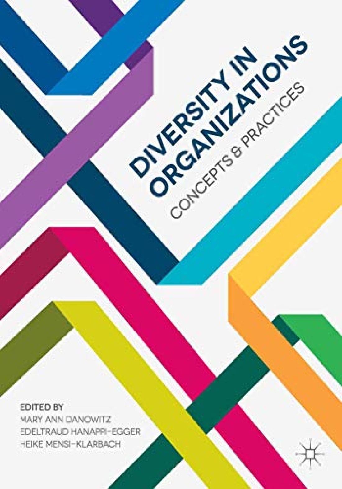 Diversity in Organizations: Concepts and Practices