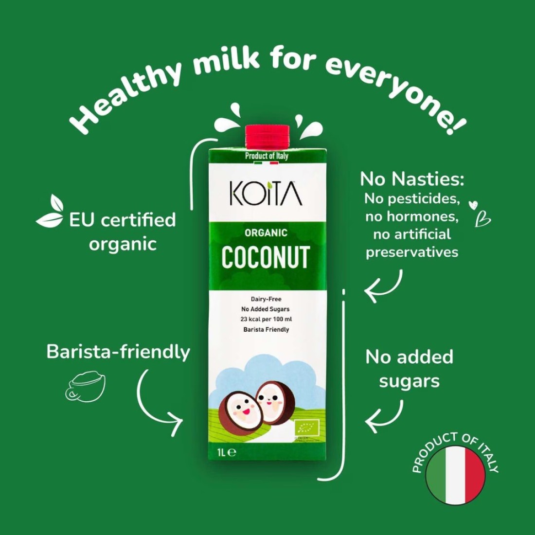 Koita Coconut No Added Sugar Milk, 100% Plant-Based, Dairy &amp; Lactose Free 1L