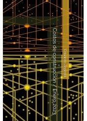 Costos de construcci&oacute;n / Enero 2023 (Spanish Edition)