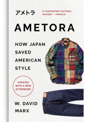 Ametora: How Japan Saved American Style