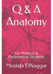 Q &amp; A Anatomy: For Medical &amp; Paramedical Students
