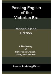 Passing English of the Victorian Era - Mansplained Edition